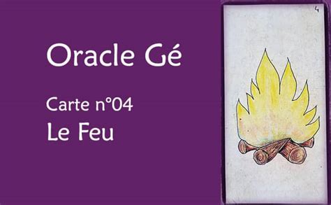 Oracle Gé et La Lame Du Feu n4 Explications