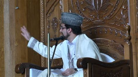 Friday Speech Of Chairman Aphc Mirwaiz Molvi Muhammad Umar Farooq At