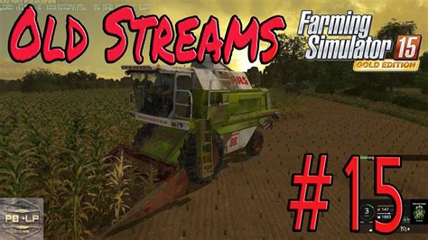 LS15 Lets Play Old Streams V2 15 Mais Ernten YouTube