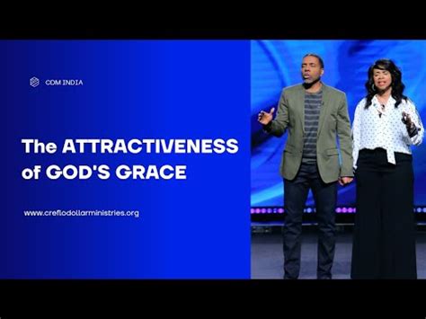 Sunday June The Attractiveness Of God S Grace Creflo Dollar Youtube