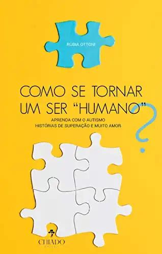 Como se tornar um ser humano Aprenda o autismo Histórias de