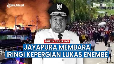 Papua Ricuh Massa Pengantar Jenazah Lukas Enembe Bakar Pertokoan Di