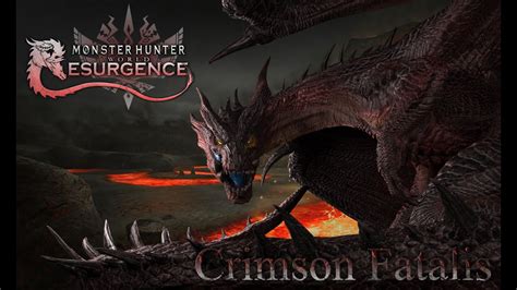 MHW Resurgence Crimson Fatalis PC Only MOD YouTube