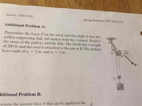 Solved Determine the force P on the cord, and the angle 0 | Chegg.com