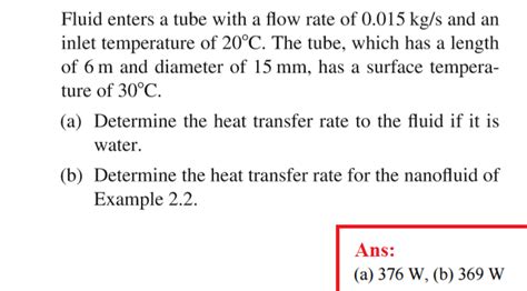 Fluid Enters A Tube With A Flow Rate Of Kg S Chegg