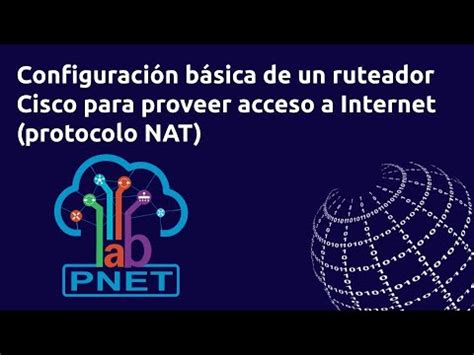 Configuración básica de un ruteador Cisco para proveer acceso a