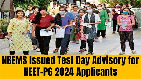 NBEMS Issued Test Day Advisory For NEET PG 2024 Applicants