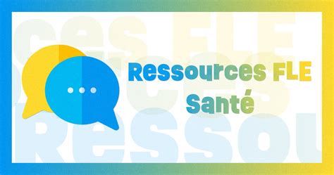 Ressource FLE sur la Santé Les Zexperts FLE