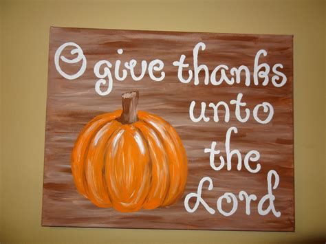 O Give Thanks Unto The Lord Give Thanks Canvas Painting Thankful