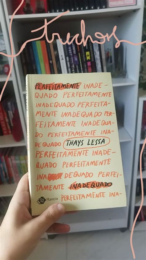 Trechos Perfeitamente Inadequado Thays Lessa Editora Planeta Livros