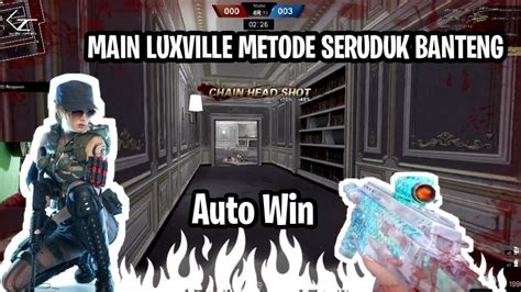 Main Luxville Metode Seruduk Banteng Auto Win Gameplay Point Blank