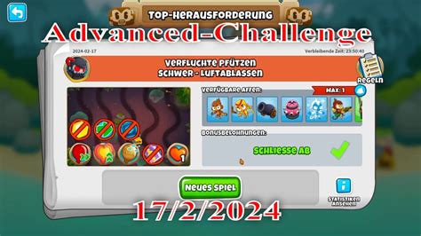 Top Herausforderung 17 2 2024 Bloonstd6 Advanced Challenge BTD6