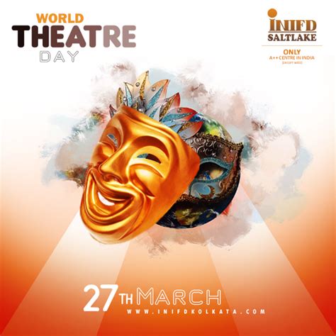 Happy World Theatre Day Theatre Is A Powerful Art Form It