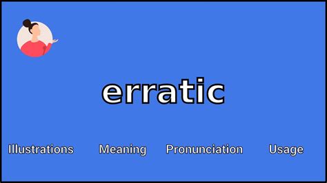 ERRATIC - Meaning and Pronunciation - YouTube