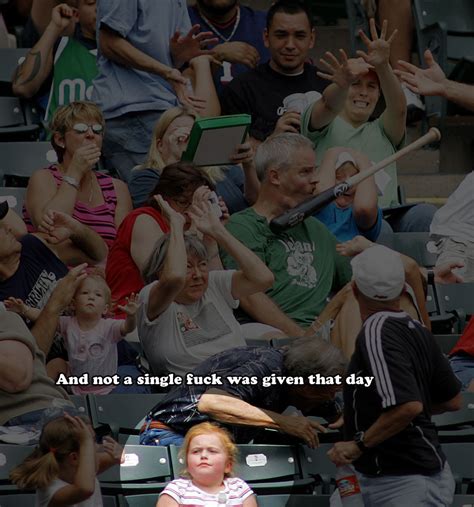 Image And Not A Single Fuck Was Given That Day Know Your Meme