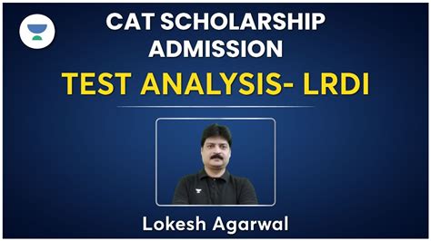 CAT 2023 LRDI CAT Scholarship Admission Detailed Analysis Lokesh