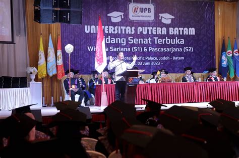 Infopublik Wisuda Sarjana Dan Pascasarjana Universitas Putra Batam