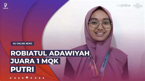 Mantul Sempat Merasa Gugup Robiatul Adawiyah Akhirnya Juarai MQK