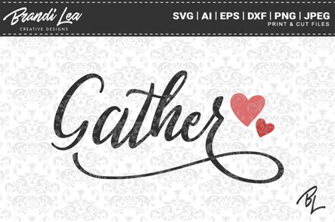 Gather SVG Cut Files By Brandi Lea Designs TheHungryJPEG