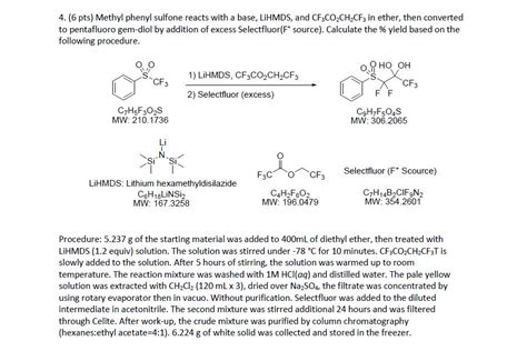 Solved 4. (6 pts) Methyl phenyl sulfone reacts with a base, | Chegg.com