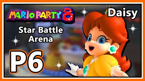 Mario Party 8 - Star Battle Arena (Daisy) - Part 6 (HD) - YouTube