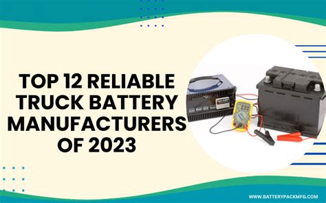 Top 12 Reliable Truck Battery Manufacturers of 2023