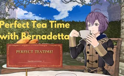 Bernadetta Tea Party Guide Fire Emblem Three Houses Kjc Esports