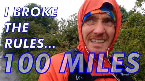 I Broke The Rules 100 Mile Ultramarathon Training Vlog Lakeland 100