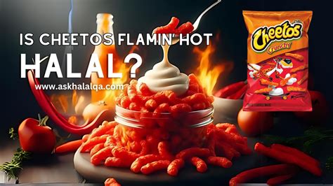 Is Cheetos Flamin Hot Halal A Simple Guide Ask Halal
