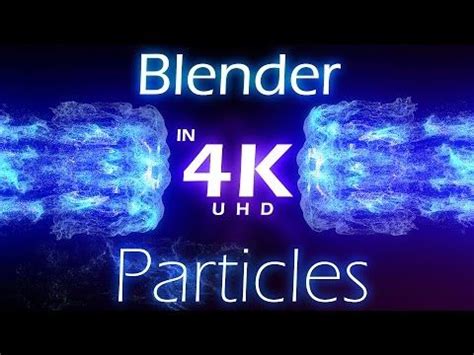 Blender Particle Simulations K Version Youtube Blender Models