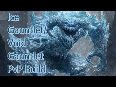 Wind Chill Is So Much Fun Ice Gauntlet Void Gauntlet PvP Build