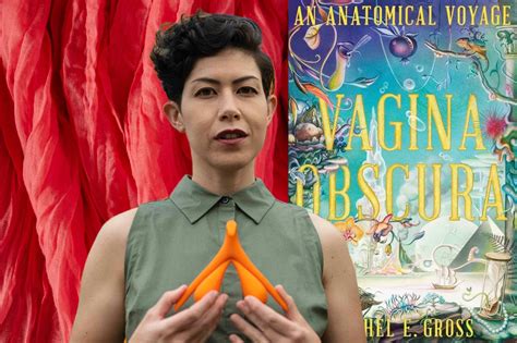 Shame Anatomy And Misogyny Vagina Obscura By Rachel E Gross How