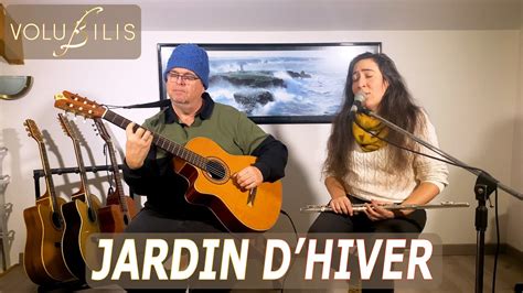 Jardin D Hiver De Henri Salvador Cover Volubilis Youtube