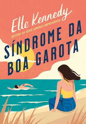 Série Avalon Bay Síndrome da Boa Garota e Fama de Garota Má de Elle