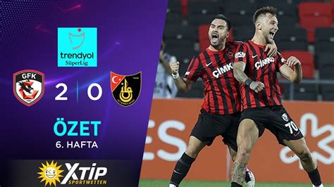 Gaziantep FK 2 0 İstanbulspor Highlights Özet Trendyol Süper Lig