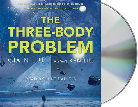 The Three Body Problem By Cixin Liu Ken Liu Translator