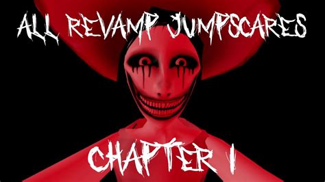 All Revamp Monster Jumpscares Chapter I The Mimic Youtube