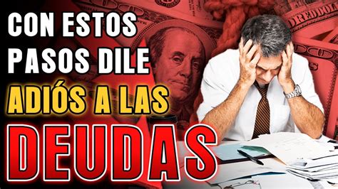 4 Simples Pasos Para Salir De Deudas Youtube