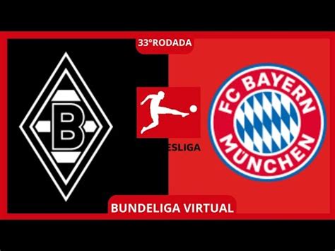 Borussia Mönchengladbach x Bayern de Munique Bundesliga Virtual 33