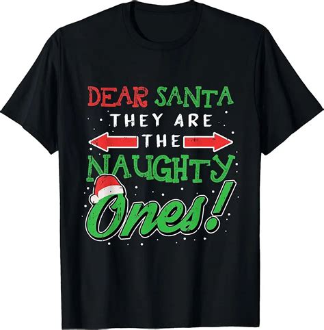 Dear Santa They Are The Naughty Ones Funny Christmas Gifts Short Sleeve