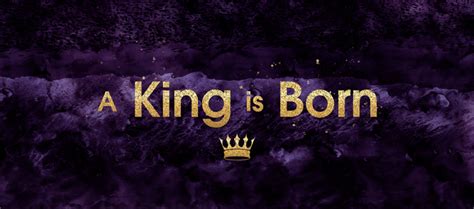 A King is Born