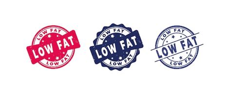 Premium Vector Low Fat Sign Or Stamp Grunge Rubber On White Background