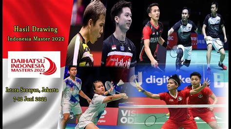 🔴 Hasil Drawing Indonesia Master 2022 Minions Is Back Tunggal Putra