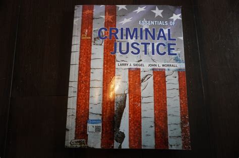 Essentials Of Criminal Justice By John L Worrall Larry Siegal Th