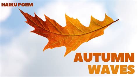 Haiku Poems About Nature Short Autumn Poem Autumn Waves Haiku