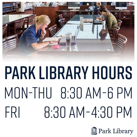 Park Library Hours 2018 - Park Library (Hussman School of Journalism & Media)