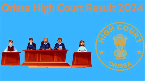 Orissa High Court Result 2024 Declared orissahighcourt.nic.in ...