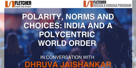 Polarity, Norms and Choices: India and a Polycentric World Order – In ...