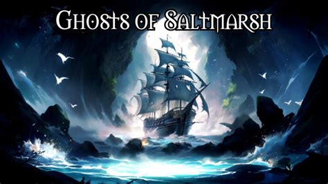 Play Dungeons & Dragons 5e Online | Ghosts of Saltmarsh