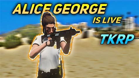 Alice George Tkrp Pd Officer Tva Consignment Day Tkrp Pd Roleplay